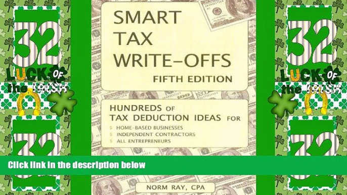 Big Deals  Smart Tax Write-offs, Fifth Edition  Free Full Read Most Wanted