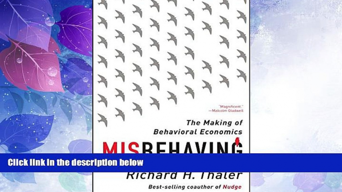 Big Deals  Misbehaving: The Making of Behavioral Economics  Best Seller Books Most Wanted