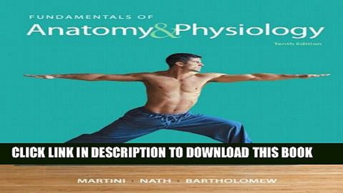 Collection Book Fundamentals of Anatomy   Physiology (10th Edition)