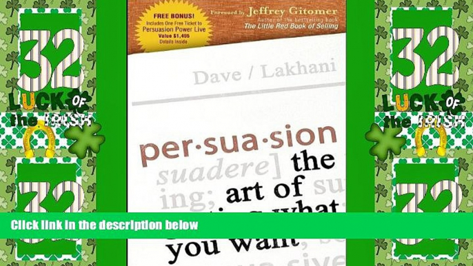 Big Deals  Persuasion: The Art of Getting What You Want  Free Full Read Most Wanted