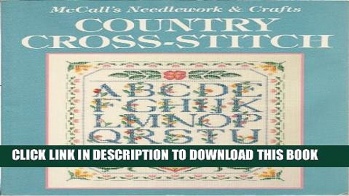 [PDF] McCalls Needlework and Crafts: Country Cross-Stitch Popular Colection