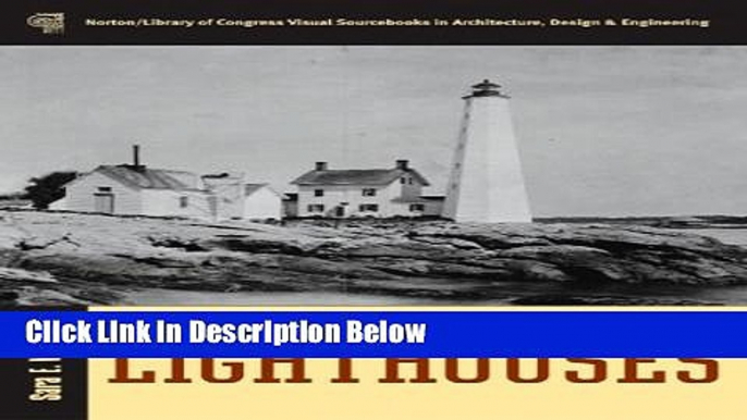 Books Lighthouses (Norton/Library of Congress Visual Sourcebooks in Architecture, Design