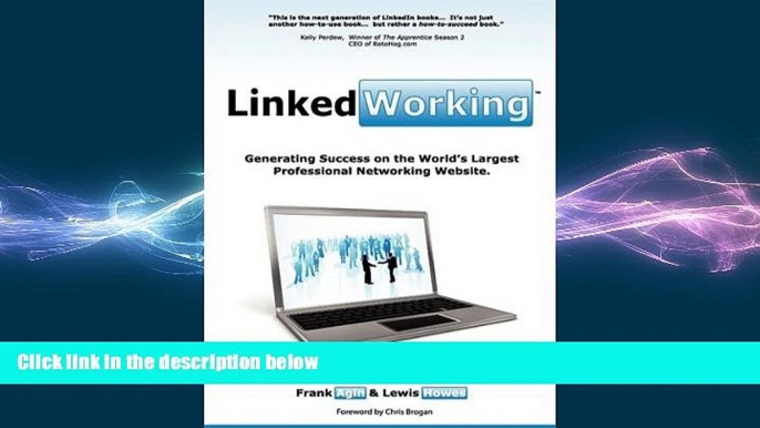 READ book  LinkedWorking: Generating Success on LinkedIn ... the World s Largest Professional