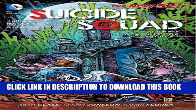 [PDF] Suicide Squad Vol. 3: Death is for Suckers (The New 52) Popular Colection