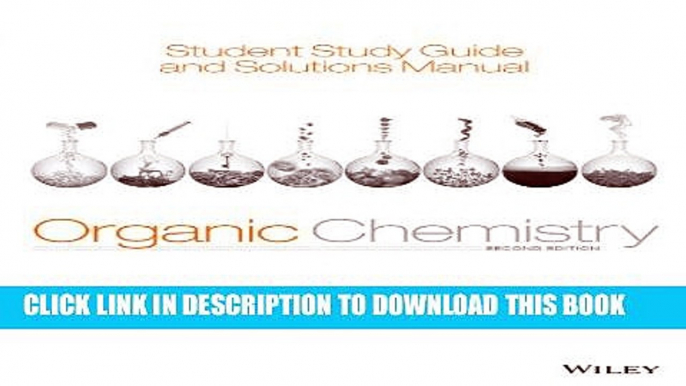 Collection Book Student Study Guide and Solutions Manual to accompany Organic Chemistry