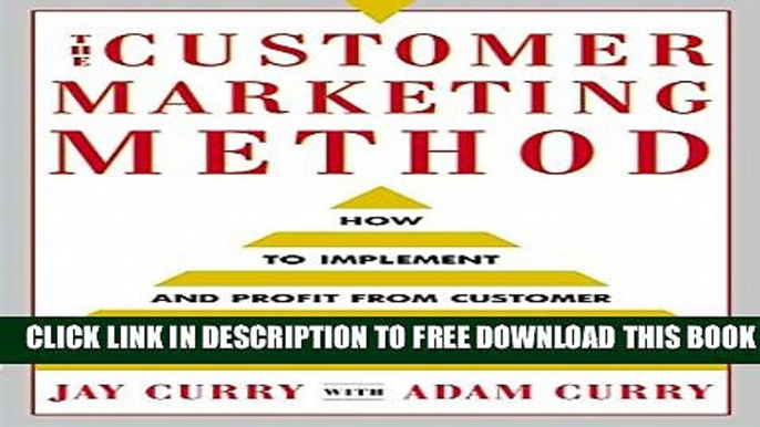 Collection Book The Customer Marketing Method: How to Implement and Profit from Customer