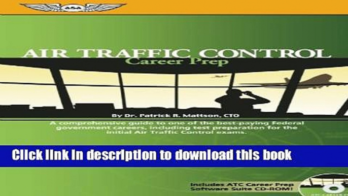 [PDF] Air Traffic Control Career Prep: A Comprehensive Guide to One of the Best-Paying Federal