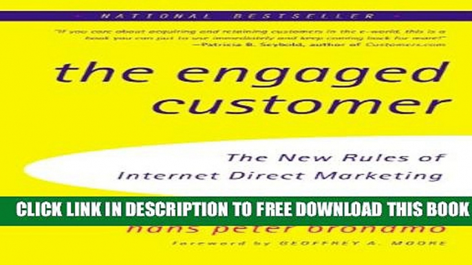 New Book The Engaged Customer: The New Rules of Internet Direct Marketing