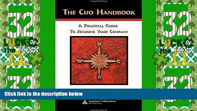 Big Deals  The Ciso Handbook: A Practical Guide to Securing Your Company  Best Seller Books Best