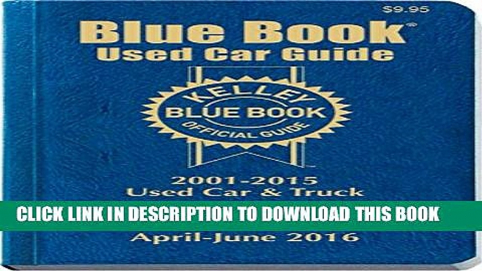 New Book Kelley Blue Book Consumer Guide Used Card Edition: Consumer Edition (Kelley Blue Book