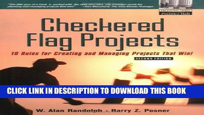 Collection Book Checkered Flag Projects: Ten Rules for Creating and Managing Projects that Win!