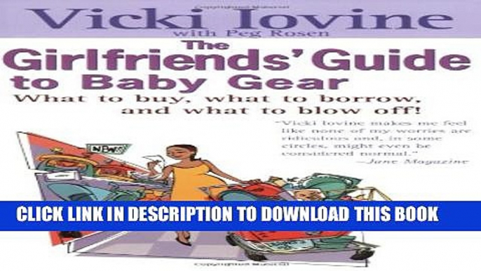 Collection Book Girlfriends  Guide to Baby Gear (Girlfriends  Guides)