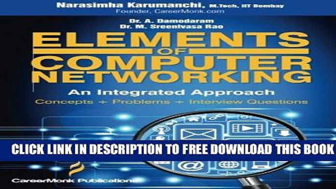 New Book Elements of Computer Networking: An Integrated Approach (Concepts, Problems and Interview