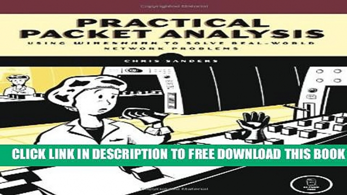 New Book Practical Packet Analysis: Using Wireshark to Solve Real-World Network Problems