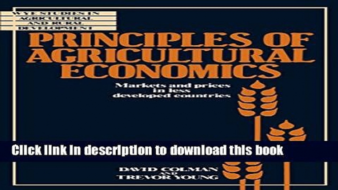 Read Principles of Agricultural Economics: Markets and Prices in Less Developed Countries (Wye