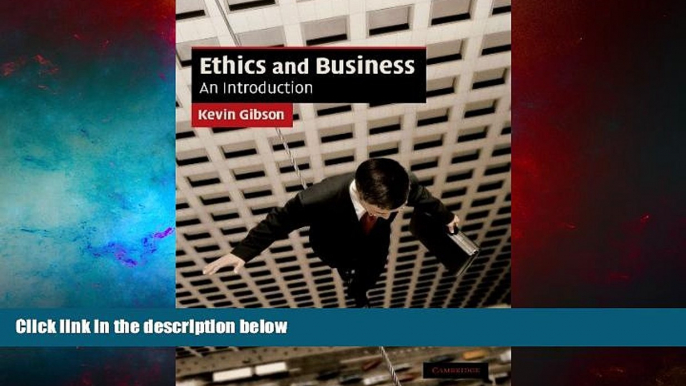 Full [PDF] Downlaod  Ethics and Business: An Introduction (Cambridge Applied Ethics)  READ Ebook