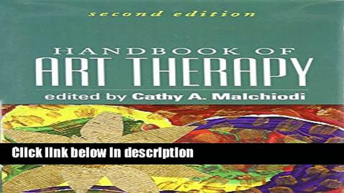 [Get] Handbook of Art Therapy, Second Edition Free New