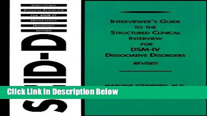 [Reads] Interviewer s Guide to the Structured Clinical Interview for DSM-IV Dissociative Disorders