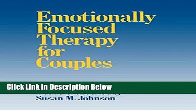 [Reads] Emotionally Focused Therapy for Couples Online Books