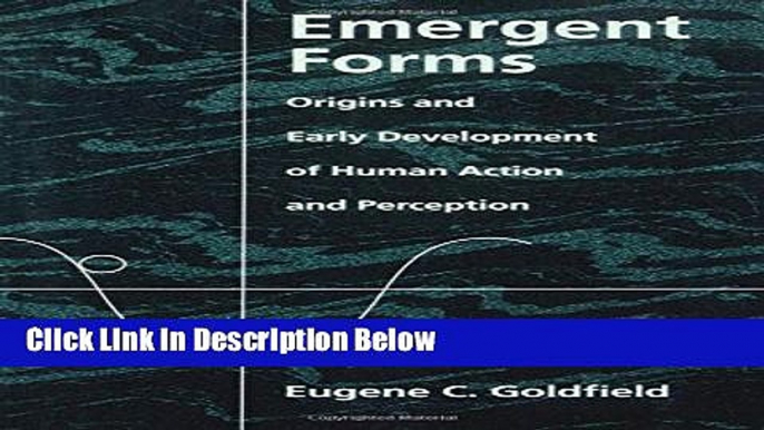 [Best Seller] Emergent Forms: Origins and Early Development of Human Action and Perception New Reads