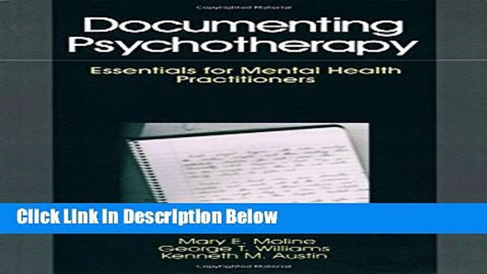 [Best] Documenting Psychotherapy: Essentials for Mental Health Practitioners Free Books