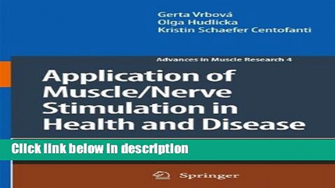 [Get] Application of Muscle/Nerve Stimulation in Health and Disease (Advances in Muscle Research)