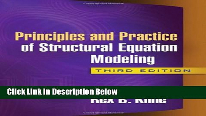 [Get] Principles and Practice of Structural Equation Modeling, Third Edition (Methodology in the