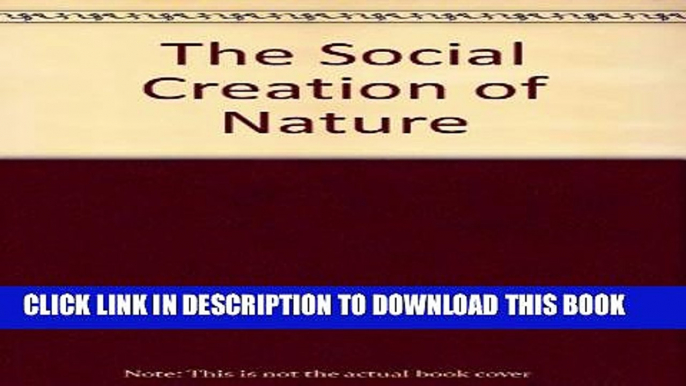 New Book The Social Creation of Nature