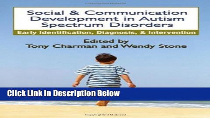 [Fresh] Social and Communication Development in Autism Spectrum Disorders: Early Identification,