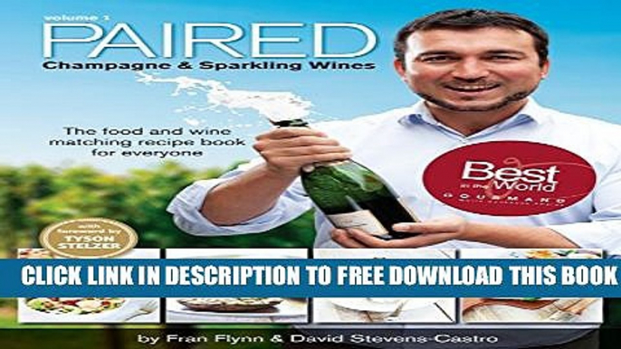 Collection Book PAIRED - Champagne   Sparkling Wines. The food and wine matching recipe book for