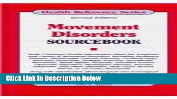 [Fresh] Movement Disorders: Sourcebook (Health Reference Series) Online Ebook