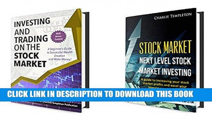 [PDF] Stock Market: Boxed Set 1: Investing and Trading on the Stock Market   Next Level Stock