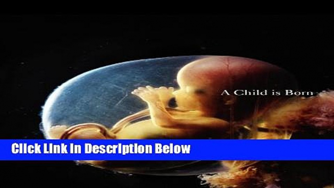 [Fresh] A Child is Born New Ebook