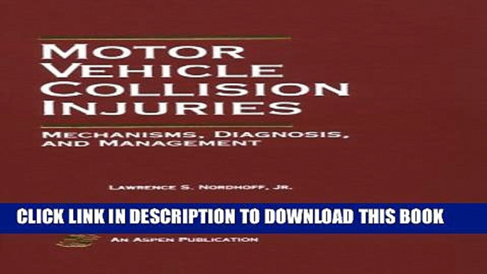 [PDF] Motor Vehicle Collision Injuries: Mechanisms, Diagnosis, and Management Full Online