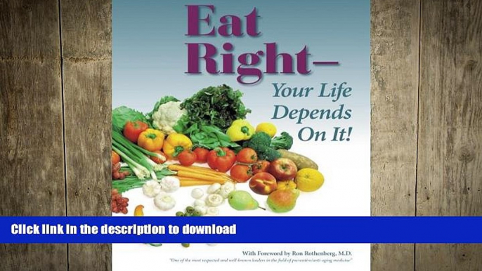 FAVORITE BOOK  Eat Right- Your Life Depends On It! FULL ONLINE