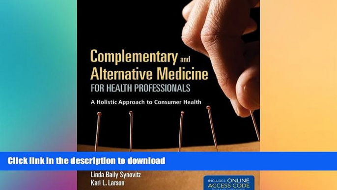 READ BOOK  Complementary And Alternative Medicine For Health Professionals: A Holistic Approach