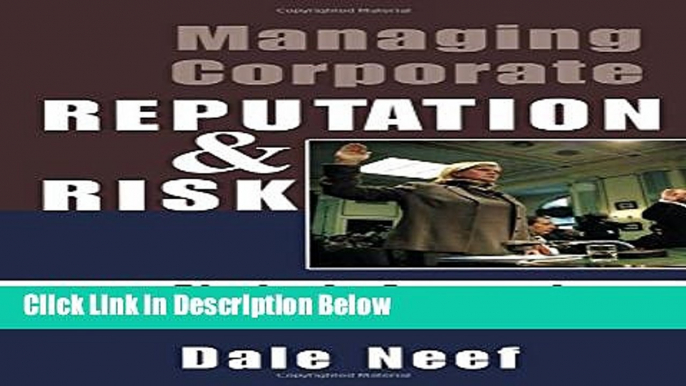 [Reads] Managing Corporate Reputation and Risk Online Ebook