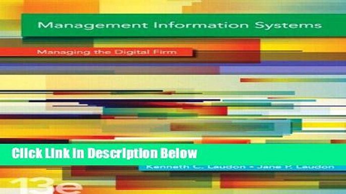 [Reads] Management Information Systems: Managing the Digital Firm Plus 2014 MyMISLab with Pearson