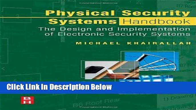 [Best] Physical Security Systems Handbook: The Design and Implementation of Electronic Security