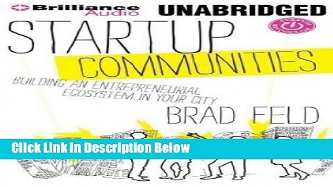 [Fresh] Startup Communities: Building an Entrepreneurial Ecosystem in Your City New Ebook