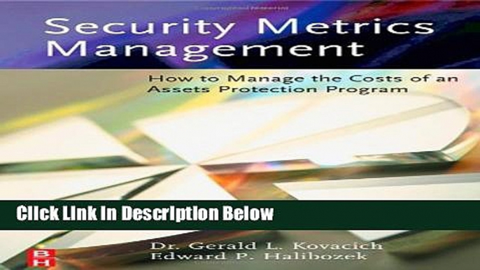 [Fresh] Security Metrics Management: How to Manage the Costs of an Assets Protection Program