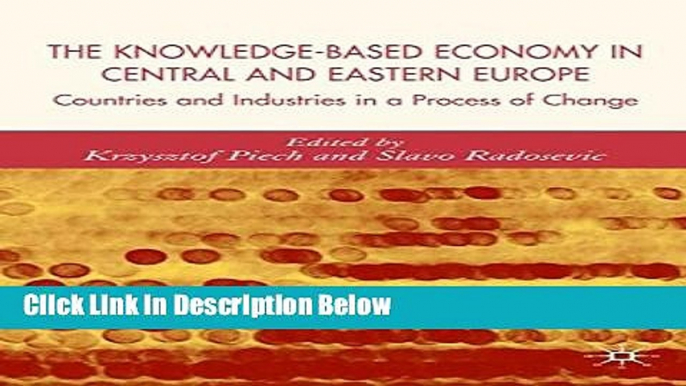 [Fresh] The Knowledge-Based Economy in Central and East European Countries: Countries and