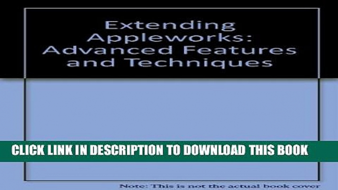 Collection Book Extending Appleworks: Advanced Features and Techniques
