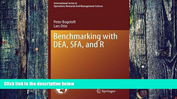 Must Have  Benchmarking with DEA, SFA, and R (International Series in Operations Research