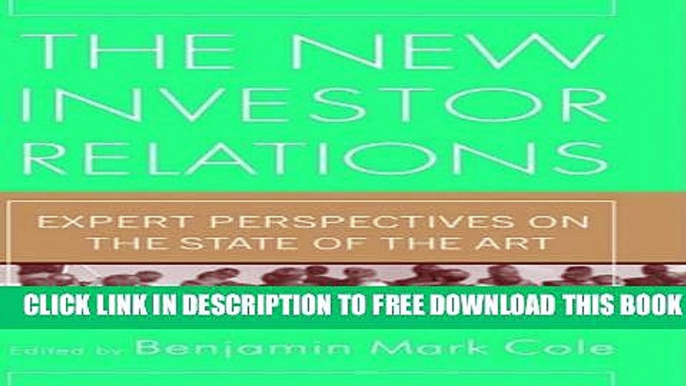 New Book New Investor Relations: The Expert Perspectives onthe State of the Art