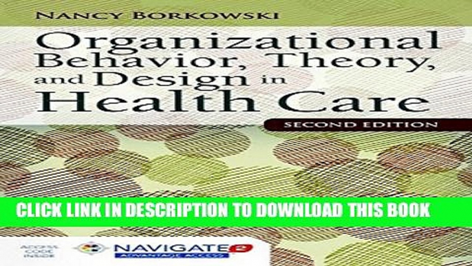 Collection Book Organizational Behavior, Theory, And Design In Health Care