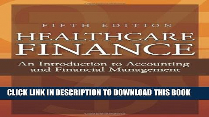 Collection Book Healthcare Finance: An Introduction to Accounting and Financial Management, Fifth