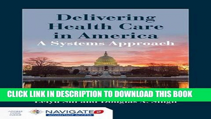 New Book Delivering Health Care In America: A Systems Approach