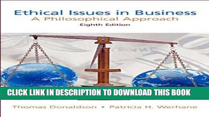 New Book Ethical Issues in Business: A Philosophical Approach (8th Edition)