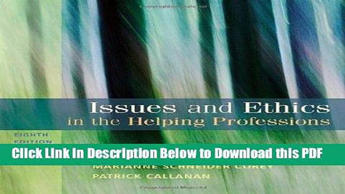 [Read] Issues and Ethics in the Helping Professions, 8th Edition (SAB 240 Substance Abuse Issues